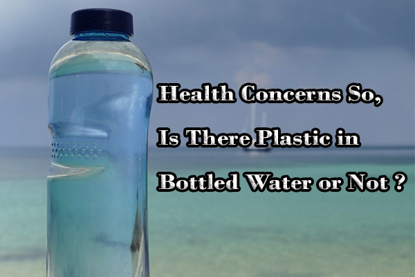 Plastic Bottled Water And Cancer